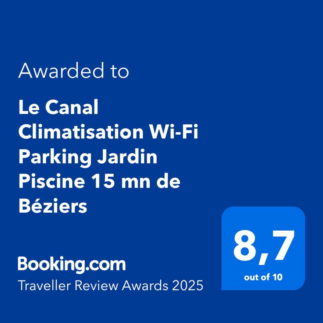 Le Canal Climatisation Wi-Fi Parking Jardin Piscine 15 Mn De Beziers Colombiers  Exterior photo